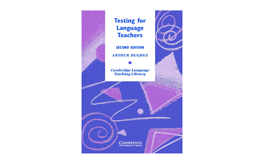 Testing for Language Teachers by Arthur Hughes language assessment resource drzzone