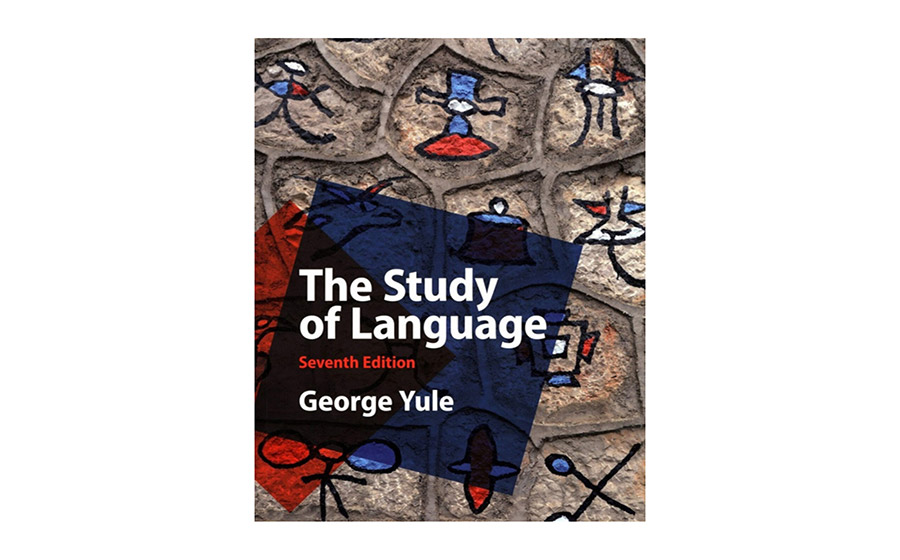 The Study of Language by George Yule linguistics and language resource drzzone